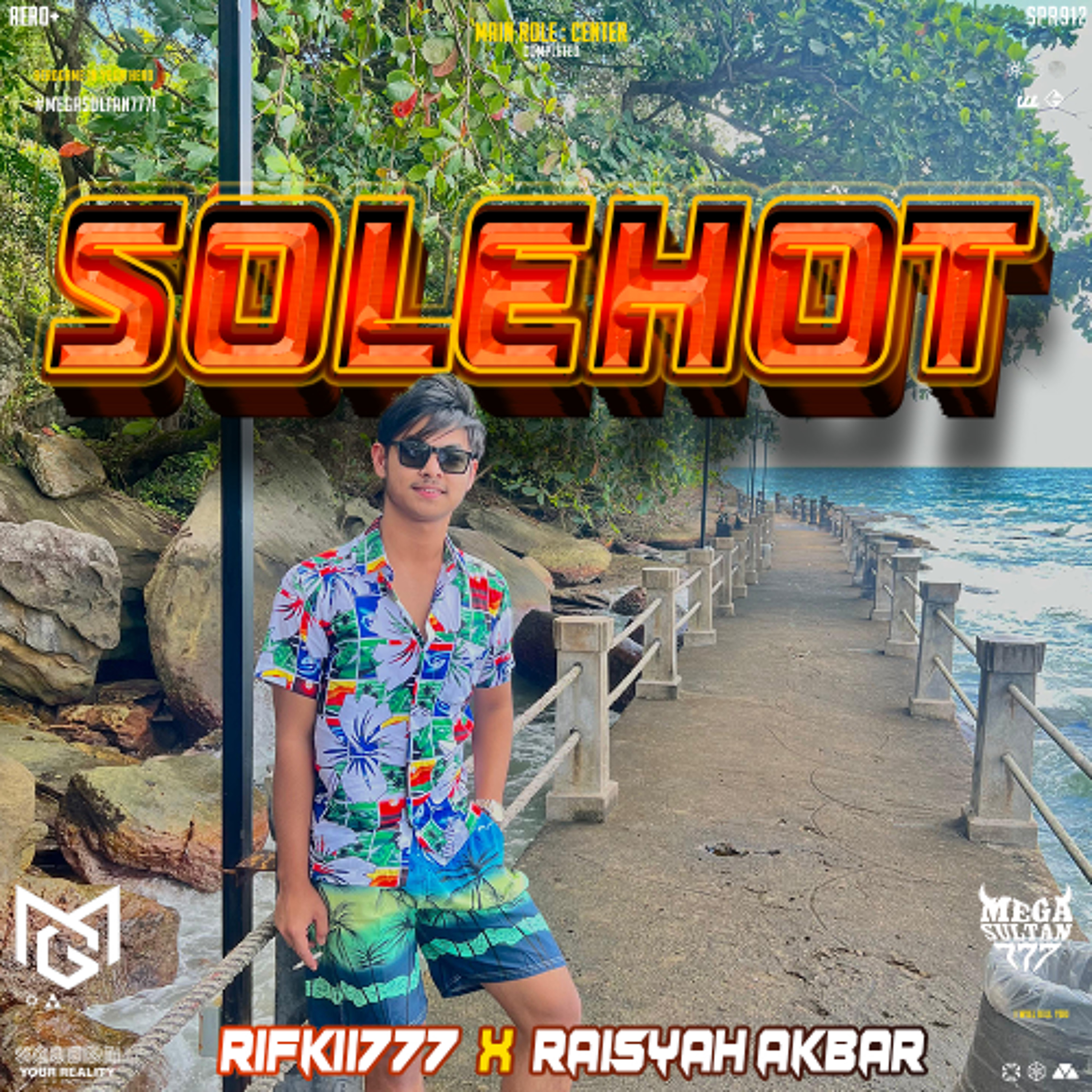 SOLEHOT #RIFKI777 ( MG X RAISYAH AKBAR ) #MEGASULTAN777KILAT! episode artwork