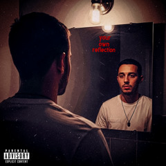 Your Own Reflection