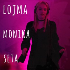 Monika Seta Live @ Karma vol. 11 x Lojma