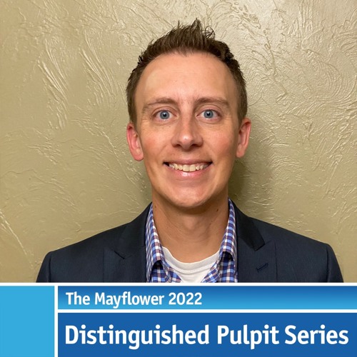 2022 Distinguished Pulpit Series — Rev. Brian Warfield