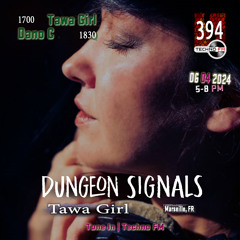 Dungeon Signals Podcast 394 - Tawa Girl