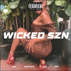 Wicked SZN: TDA Sundress SZN Mix