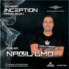 Greco presents Inception Radio #024 (Guest Mix by Nabil LMO) (09-02-2022)