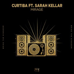 Curtiba - Mirage ft. Sarah Kellar