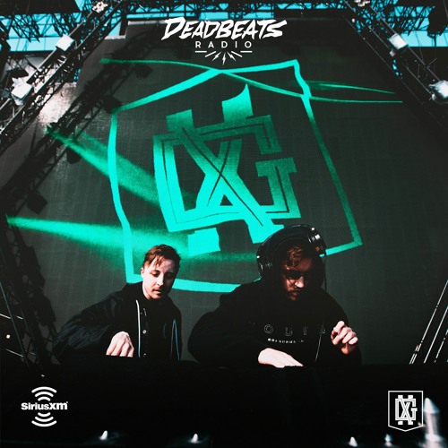 #136 Deadbeats Radio with Zeds Dead // X&G Guestmix