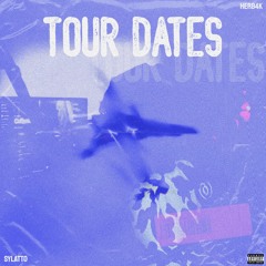 tour dates (feat. Herb4k)