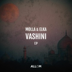 Molla & Elka - Vashini (Original Mix)