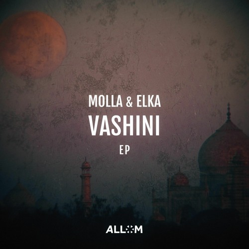 Molla & Elka - Vashini (Original Mix)