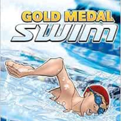READ EPUB 📝 Gold Medal Swim (Jake Maddox Sports Stories) by Jake Maddox,Thomas Kings