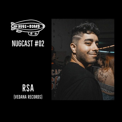 Nugcast #02 - RSA (Vedana Records)
