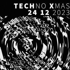 Live at Techno Xmas 2023-12-24