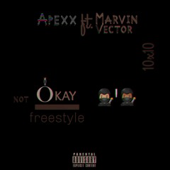 OKAY (feat. Marvin Vector)