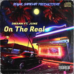 On The Real ft JUNE714