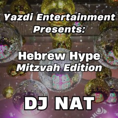 Hebrew Hype: Mitzvah Edition - DJ Nat