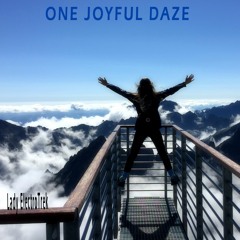 One Joyful Daze