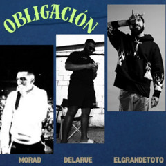 Obligación - Morad, Delarue & ElGrandeToto