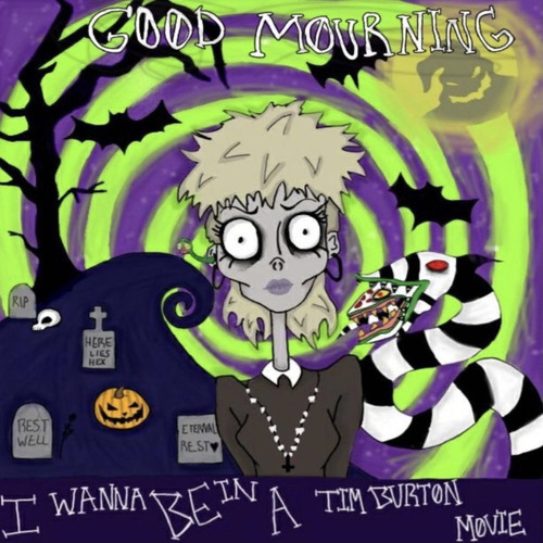 Stream i wanna be in a tim burton movie by goodmourning⚧ | Listen online  for free on SoundCloud