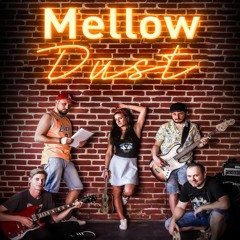 Mellow Dust - Save Tonight (Eagle-Eye Cherry)