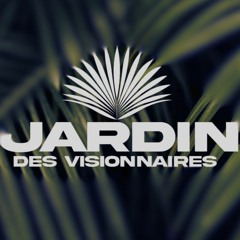 SESAR X JARDIN DES VISIONNAIRES