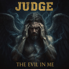 The Evil In Me
