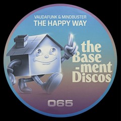 PREMIERE: Vaudafunk & Mindbuster - The Happy Way (Igor Gonya Deep &  Smoothy Mix)