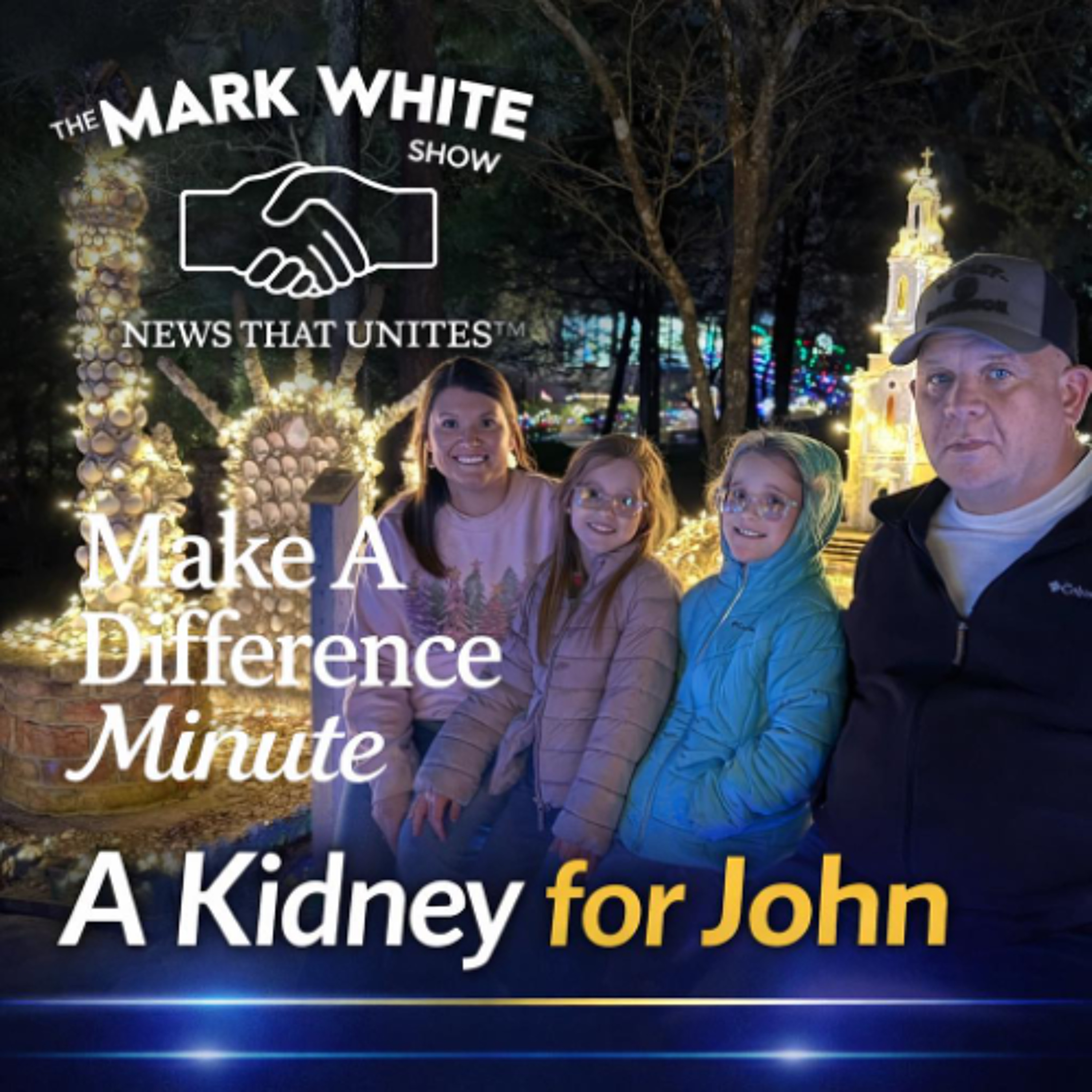 Make A Difference Minute: A Kidney for John episode artwork