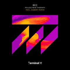 BEC – Psilocybin Therapy (Egbert Remix)