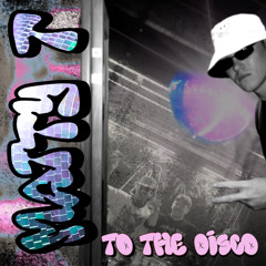 to the disco