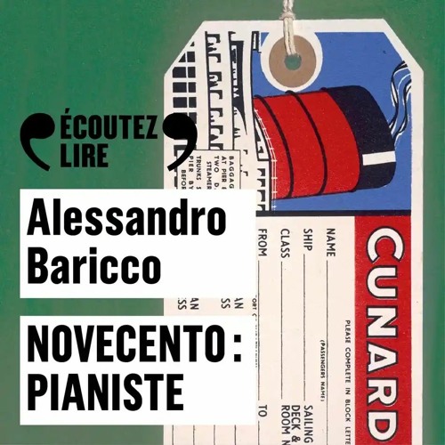 Stream Novecento d'Alessandro Baricco - extrait du livre audio from  ActuaLitté | Listen online for free on SoundCloud