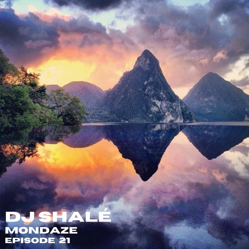 DJ Shalé - Mondaze Ep 21