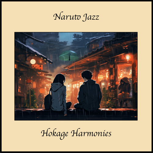 Nostalgia (From "Naruto Shippuden") (Jazz Version)