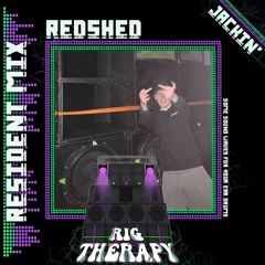 Resident Mix #2 ~ Redshed ~ Jackin'