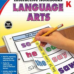 [Get] PDF EBOOK EPUB KINDLE Language Arts, Grade K (Interactive Notebooks) by  Carson Dellosa Educat