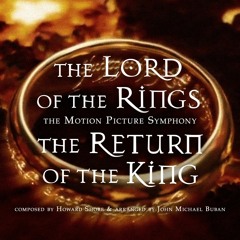 The Lord of the Rings: The Motion Picture Symphony - The Return of the King