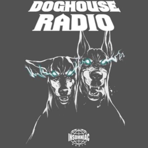 DOGHOUSE RADIO #070