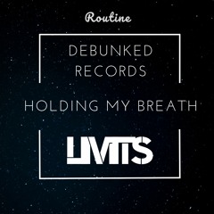 Limits - Holding My Breath