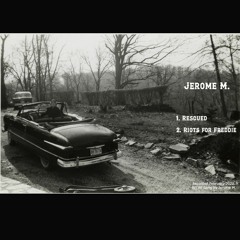 Rescued / Riots for Freddie (Single)