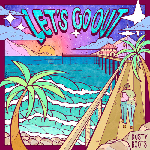 Stream Let's Go Out by Dusty Boots | Listen online for free on SoundCloud