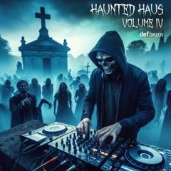 HAUNTED HAUS VOLUME IV [Feat. Knock2, Dr. Fresch, Saint Punk, ISOxo, Space Laces, Skrillex, Hamdi]