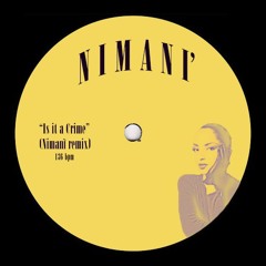 Sade - Is It A Crime (Nimanì Rework)