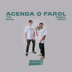 Tim Maia - Acenda O Farol (ROWKA Remix) * Filtered 4 SC*