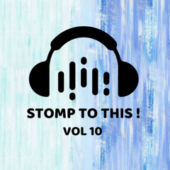 STOMP TO THIS! VOL 10