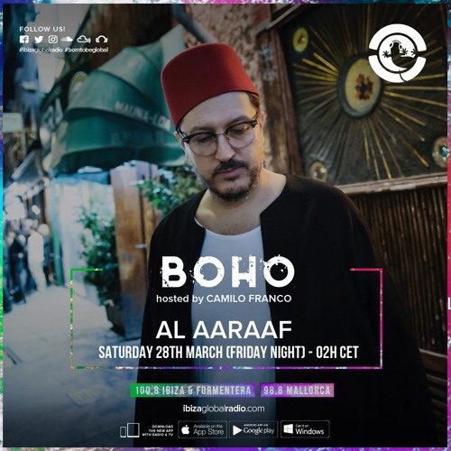 BOHO hosted by Camilo Franco on Ibiza Global Radio invites Al Aaraaf #46 - [27/03/2020