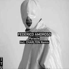 Federico Amoroso - Parasite [ITU]