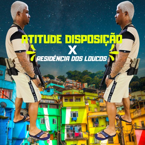 Mc Tock - ATITUDE DISPOSIÇÃO X RESIDÊNCIA DOS LOUCOS { Prod Tock }