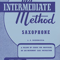 VIEW KINDLE 📂 Rubank Intermediate Method Saxophone (Rubank Educational Library) by