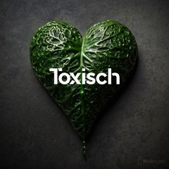 Malingen feat. Lens - Toxisch