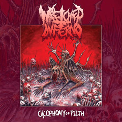wreched inferno - Embryonic Molestation (feat. Bonginator)