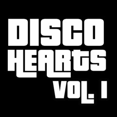 Disco Hearts Vol. 1