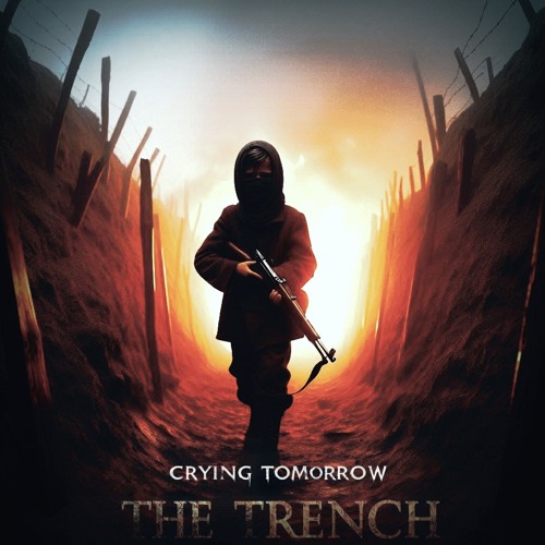 Stream The Trench by Crying Tomorrow | Listen online for free on SoundCloud